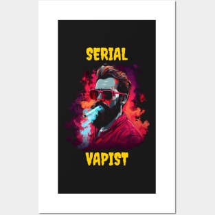 Serial Vapist Posters and Art